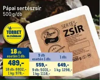 Metro Pápai sertészsír ajánlat