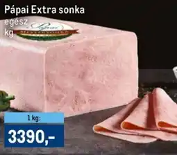Metro Pápai Extra sonka ajánlat