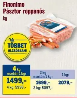 Metro Finonimo Pásztor roppanós ajánlat