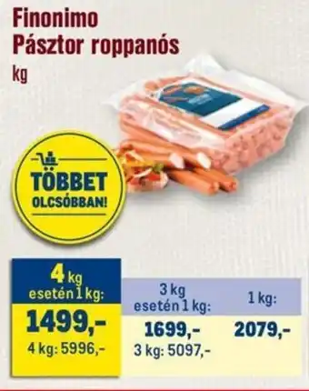 Metro Finonimo Pásztor roppanós ajánlat