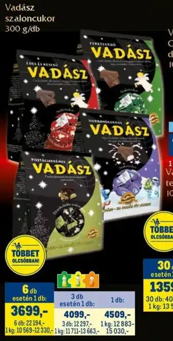 Metro Vadász szaloncukor ajánlat