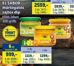 Metro EL SABOR mártogatós sajtos dip ajánlat