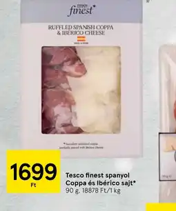 Tesco Tesco finest spanyol Coppa és Ibérico sajt ajánlat