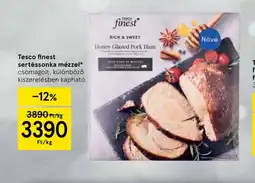 Tesco Tesco finest sertéssonka mézzel ajánlat