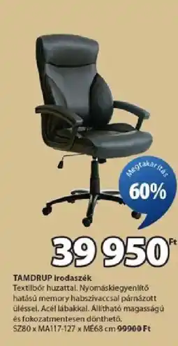 JYSK TAMDRUP Irodaszék ajánlat