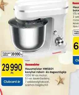 Tesco Hausmeister HM5601 konyhai robot- és dagasztgép ajánlat