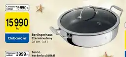 Tesco Berlingerhaus Eternal edény ajánlat