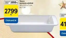 Tesco Tesco kerámia sütőtál ajánlat