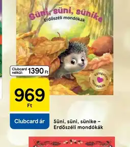 Tesco Süni, süni, sünike ajánlat