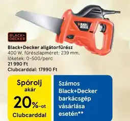 Tesco Black+Decker aligátorfűrész ajánlat