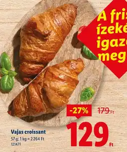 Lidl Vajas croissant ajánlat