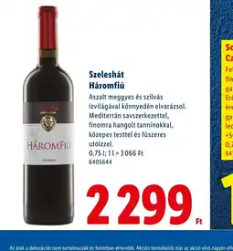 Lidl Szeleshát Háromfiú ajánlat