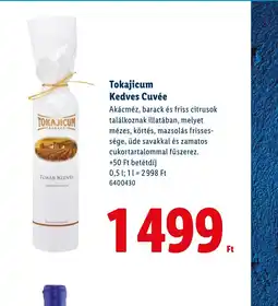 Lidl Tokajicum Kedves Cuvée ajánlat