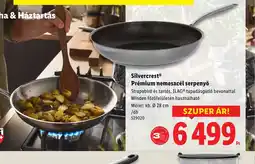 Lidl Silvercrest® Prémium nemesacél serpenyő ajánlat