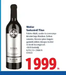 Lidl Wekler Szekszárdi Titan ajánlat