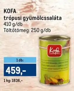 Metro KOFA trópusi gyümölcssaláta ajánlat