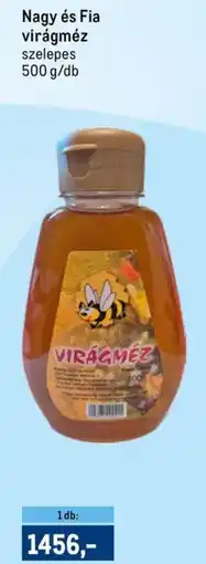 Metro Nagy és Fia virágméz ajánlat