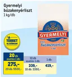 Metro Gyermelyi búzakenyérliszt ajánlat