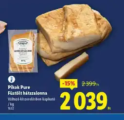 Lidl Pikok Pure Füstölt hátaszalonna ajánlat