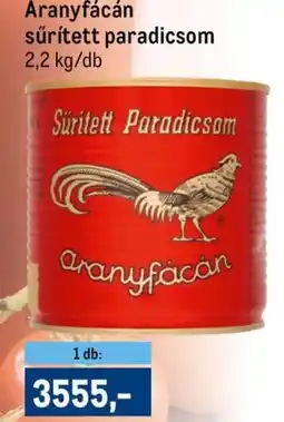 Metro Aranyfácán sűrített paradicsom ajánlat