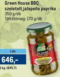 Metro Green House BBQ szeletelt jalapeño paprika ajánlat