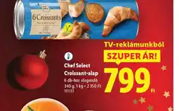 Lidl Chef Select Croissant-alap ajánlat