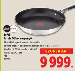 Lidl Tefal Jamie Oliver serpenyő ajánlat