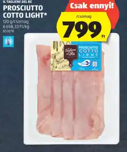 ALDI IL TAGLIERE DEL RE PROSCIUTTO COTTO LIGHT ajánlat