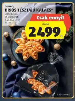 ALDI GOURMET BRIÓS TÉSZTÁJÚ KALÁCS ajánlat