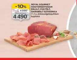 Auchan ROYAL GOURMET HAGYOMÁNYOSAN ÉRLELT, FÜSTÖLT, DARABOLT SZÍVSONKA ajánlat