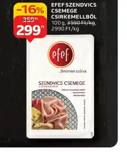 Auchan EFEF SZENDVICS CSEMEGE CSIRKEMELLBŐL ajánlat