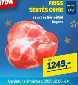 Metro Metro Chef Friss sertés comb ajánlat