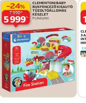 Auchan CLEMENTONI BABY BUKFENCEZŐ KISAUT TŰZOLTÁLLOMÁS KÉSZLET ajánlat