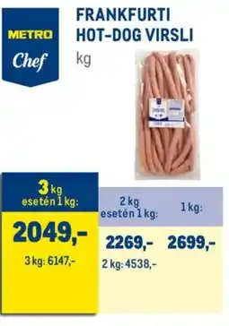 Metro Metro Chef Frankfurti Hot-Dog virsli ajánlat
