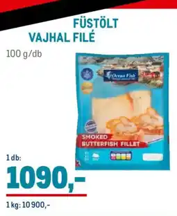 Metro Füstölt Vajhal filé ajánlat