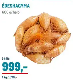 Metro Édeshagyma ajánlat
