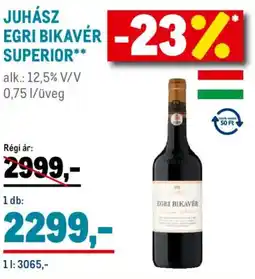 Metro Juhász Egri Bikavér superior ajánlat