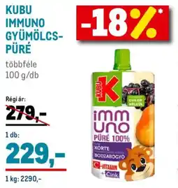 Metro Kubu Immuno gyümölcspüré ajánlat