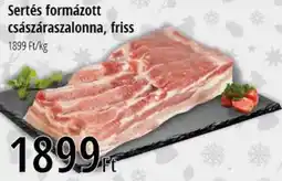 Real Sertés formázott császáraszalonna, friss ajánlat