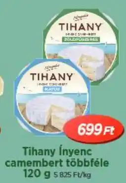Real Tihany Ínyenc camembert ajánlat