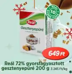 Real Reál 72% gyorsfagyasztott gesztenyepüré ajánlat