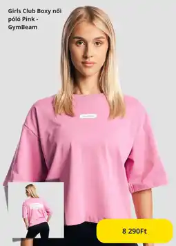 GymBeam Girls Club Boxy női póló Pink - GymBeam ajánlat
