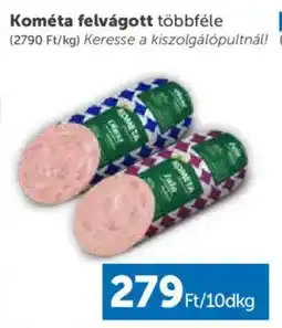 PRIVÁT Kométa felvágott ajánlat