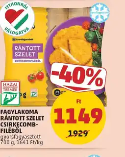 PENNY FAGYLAKOMA RÁNTOTT SZELET CSIRKECOMB-FILÉBŐL ajánlat