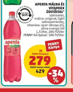 PENNY APENTA MÁLNA ÉS VITAMIXX ÜDÍTŐITAL ajánlat