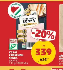 PENNY KARÁT CSIRKEMELL SONKA ajánlat