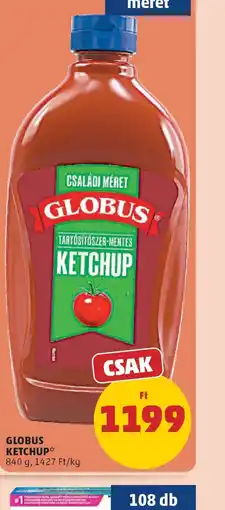 PENNY GLOBUS KETCHUP ajánlat