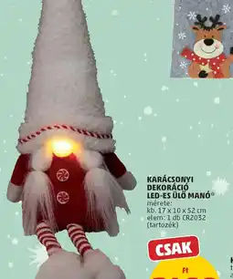 PENNY KARÁCSONYI DEKORÁCI LED-ES ÜLŐ MAN ajánlat