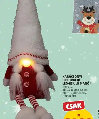 PENNY KARÁCSONYI DEKORÁCI LED-ES ÜLŐ MAN ajánlat