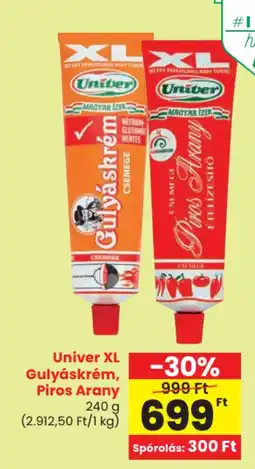 Spar Univer XL Gulyáskrém, Piros Arany ajánlat